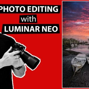 WOW! Photography image editing with Luminar NEO and Photo Genius.