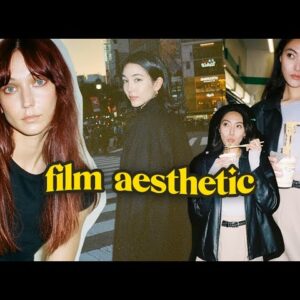 How To Take Aesthetic Film Pictures